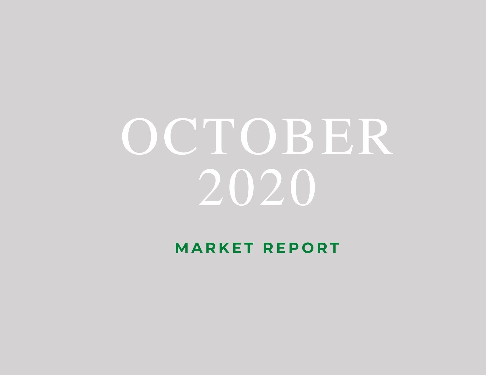 October 2020 Market Report 