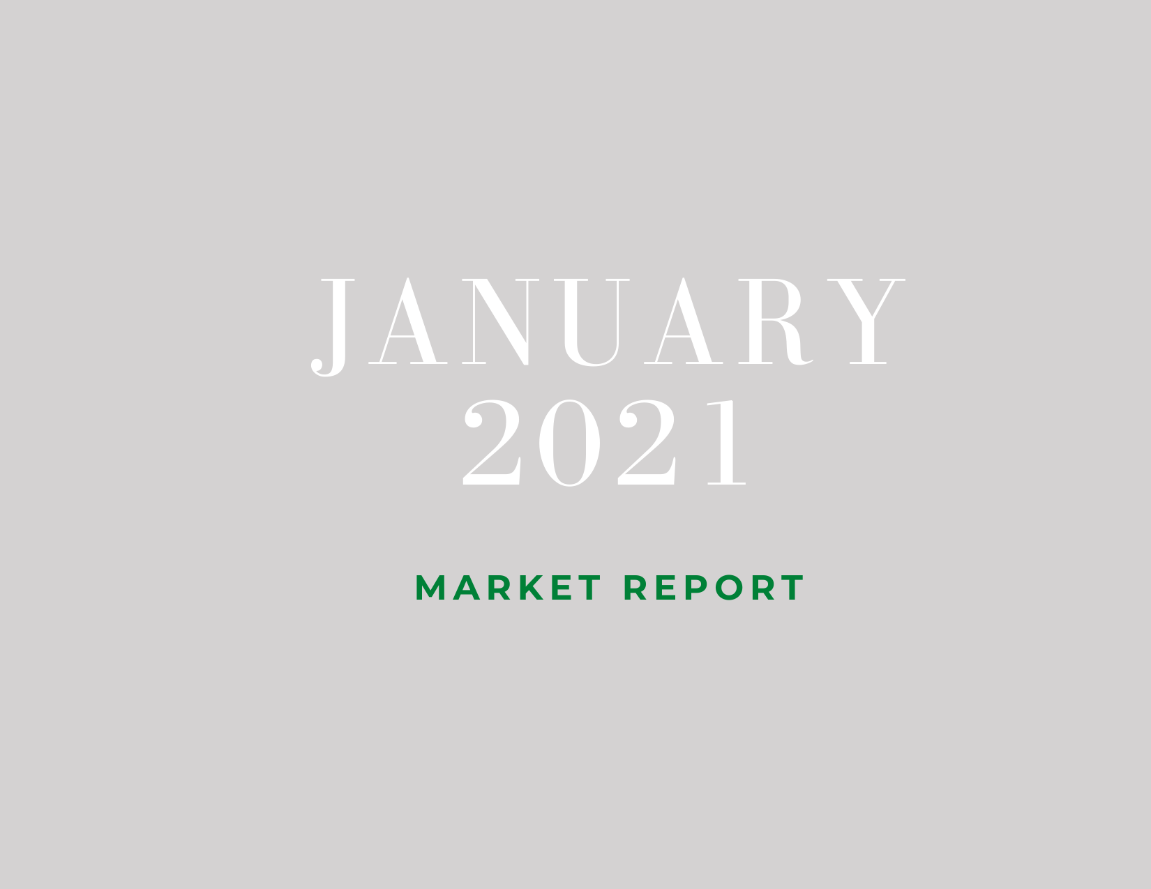 January 2021 Real Estate Market Report 