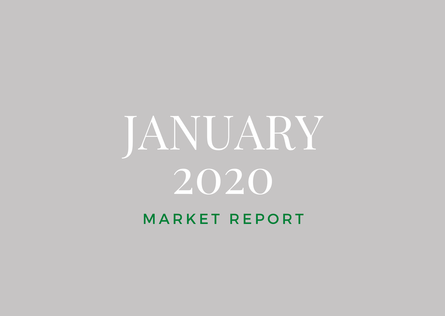 January 2020 Market Report
