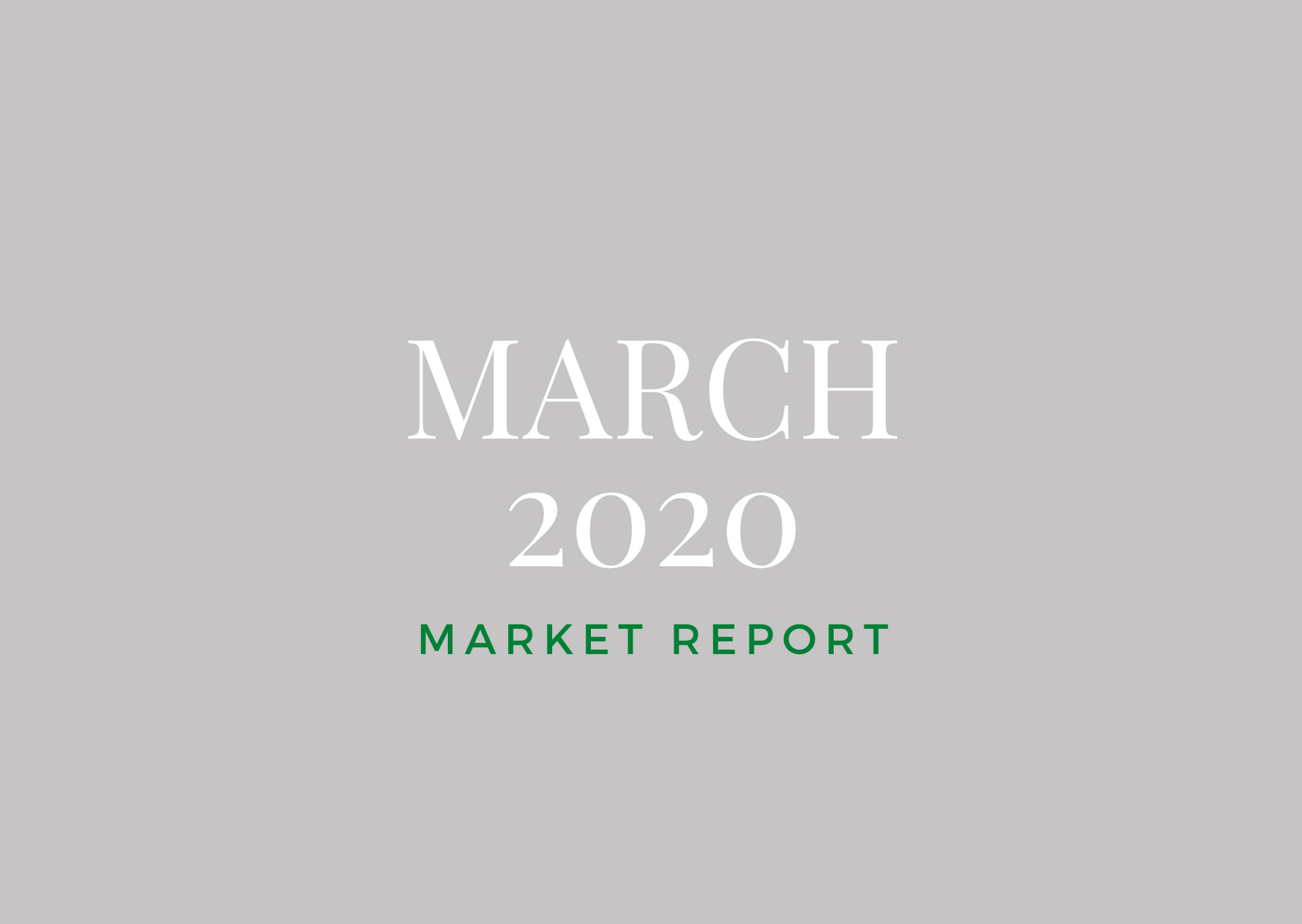 March 2020 Market Report