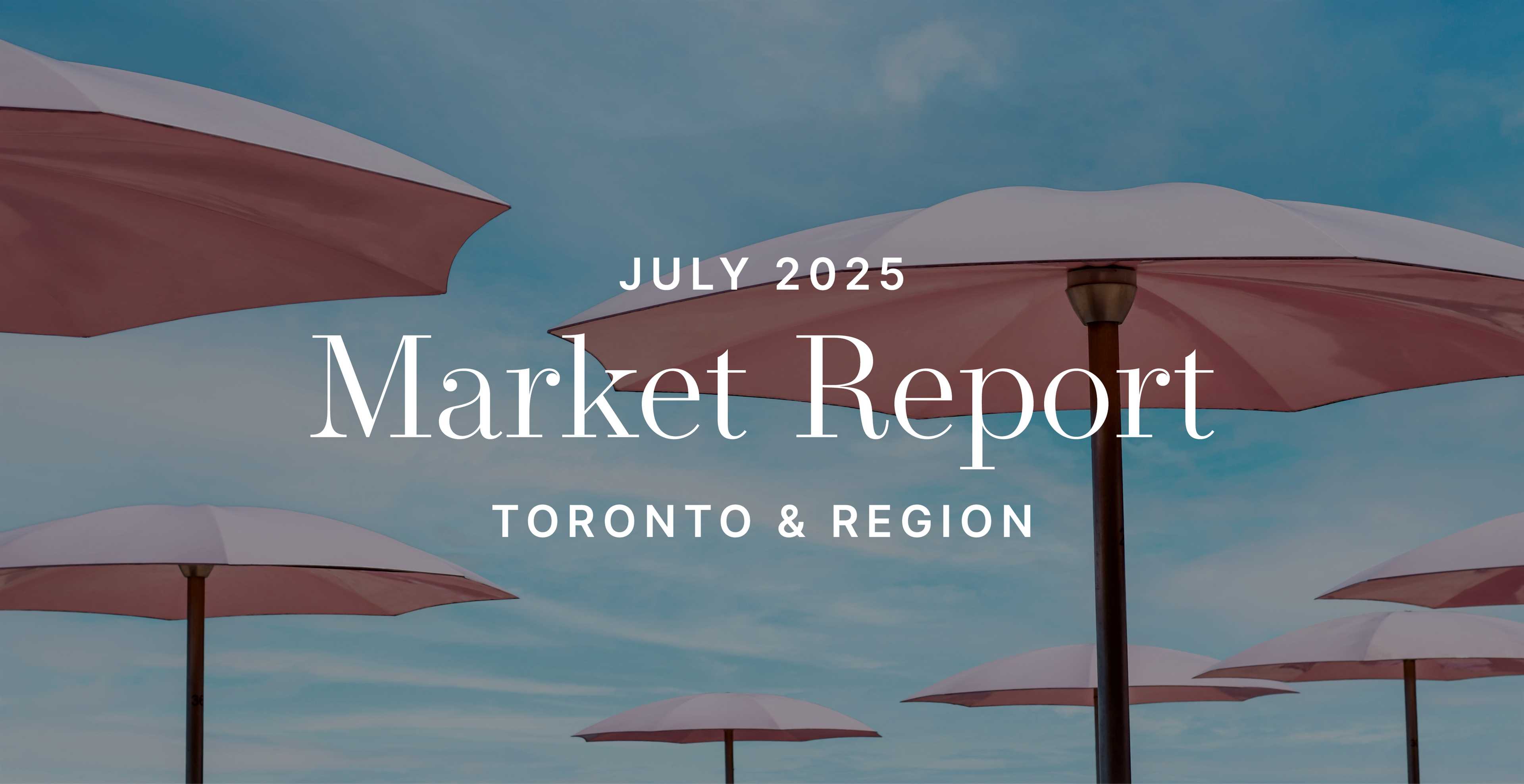 JULY 2025: REAL ESTATE MARKET REPORT
