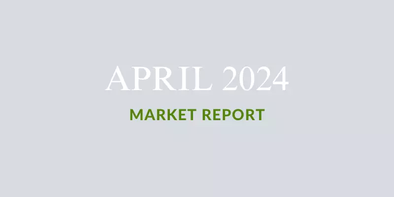 APRIL 2024: REAL ESTATE MARKET REPORT