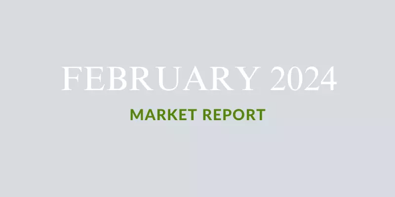 FEBRUARY 2024: REAL ESTATE MARKET REPORT