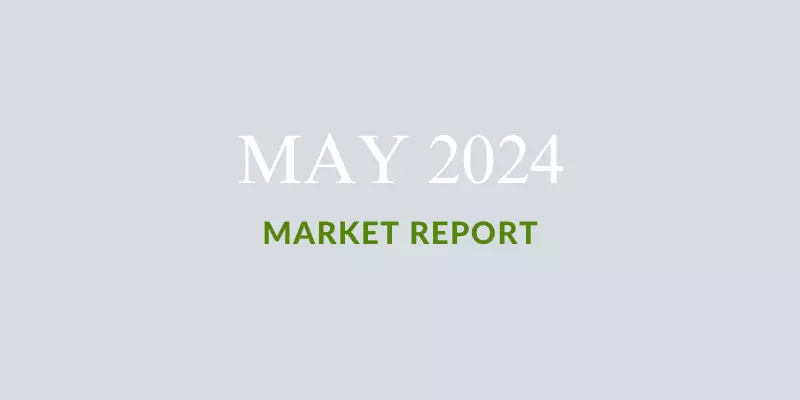 MAY 2024: REAL ESTATE MARKET REPORT